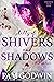 Hills of Shivers and Shadows (Frozen Fate, #1) by Pam Godwin