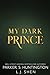 My Dark Prince (Dark Prince Road, #3)