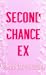 Second Chance Ex