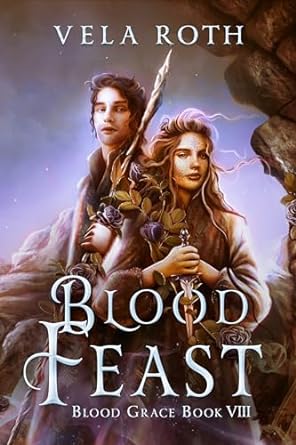 Blood Feast by Vela Roth