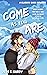 Come As You Are (Bluebird Basin, #1)