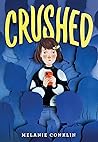 Crushed by Melanie Conklin