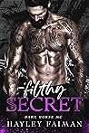 Book cover for Filthy Secret (Dark Horse MC #2)