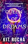 Queen of Dreams (Bound to Fire and Steel, #2)