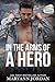 In the Arms of a Hero (Baytown Heroes #8)