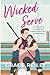 Wicked Serve (Beyond the Play, #4)