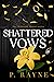 Shattered Vows: A dark, out for revenge, billionaire romance (Midnight Manor Book 2)