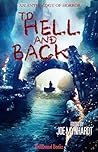 To Hell and Back by Joe Mynhardt