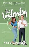 The Underdog by Kate  Lauren