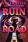 Ruin Road by Lamar Giles