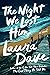 The Night We Lost Him by Laura Dave