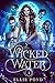 Wicked Water (Enchanted Ele...