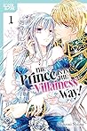 The Prince Is in the Villainess' Way!, Volume 1 by Minami Shiina