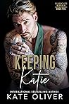 Keeping Katie by Kate     Oliver