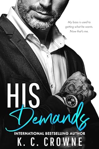 His Demands by K.C. Crowne