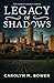 Legacy of Shadows: An International Crime Thriller (The Family Legacy Series Book 2)