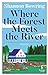 Where the Forest Meets the River (Dalton, Maine, #2)