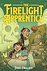 The Firelight Apprentice by Bree Paulsen