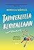 Tampereella rempallaan