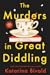 The Murders in Great Diddling (Berit Gardner #1)