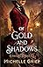 Of Gold and Shadows (Time's Lost Treasures Book #1)