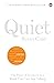 Quiet: The Power of Introverts in a World That Can't Stop Talking