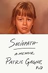 Sociopath: A Memoir