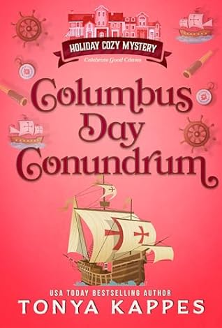 Columbus Day Conundrum by Tonya Kappes