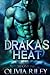 Draka's Heat (Sidonions, #2)