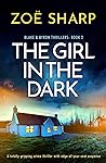 The Girl in the Dark by Zoë Sharp