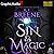 Sin and Magic [Dramatized Adaptation] by K.F. Breene