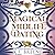 Magical Midlife Dating [Dramatized Adaptation] (Leveling Up, #2)