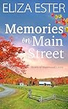 Memories on Main Street by Eliza Ester