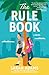 The Rule Book by Sarah       Adams