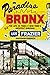 Paradise Bronx: The Life and Times of New York's Greatest Borough