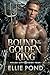 Bound by the Golden King (V...