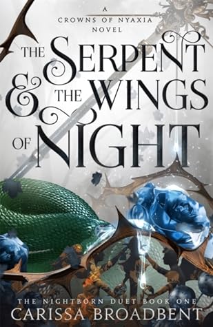 The Serpent and the Wings of Night (Crowns of Nyaxia, #1)