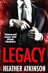 Legacy: Violence and money - their bloody inheritance (Dividing Line Series)