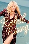 Rebel Rising by Rebel Wilson