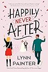 Happily Never After by Lynn Painter