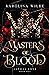 Masters of Blood (Lethal Love, #1)