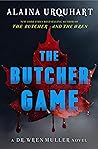 The Butcher Game by Alaina Urquhart