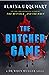 The Butcher Game (Dr. Wren Muller, #2)