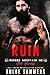 Ruin (Rugged Mountain MC: Anti-Heroes, #2)