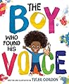 The Boy Who Found His Voice