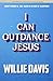 I Can Outdance Jesus