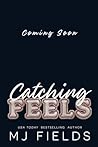 Catching Feels (Rounding The Bases, #4)