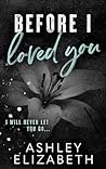 Book cover for Before I Loved You