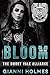 Bloom: Part One (The Smoky Vale Alliance #3)