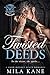 Twisted Deeds (Hellions of Hade Harbor #3)